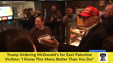 Trump Ordering McDonald's for East Palestine Victims: 'I Know This Menu Better Than You Do!'