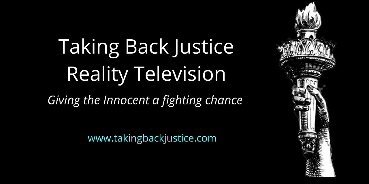 Taking Back Justice Reality Television