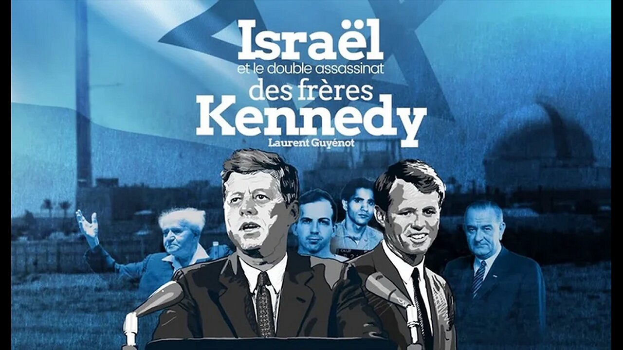 Documentaire / Israël et le double assassinat des frères Kennedy