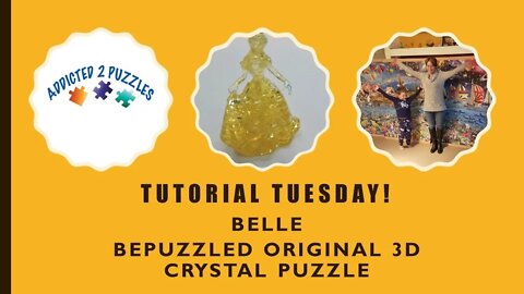 Belle Original 3D Crystal Puzzle Tutorial