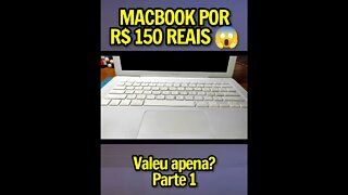 Comprei um MacBook por R$ 150 Reais - parte 1 #shorts #apple #macbook