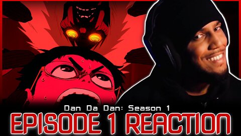 She wants to gobble his WHAT?! | Dan Da Dan: 1x1 (That's How Love Starts, Ya Know!) [Reaction]