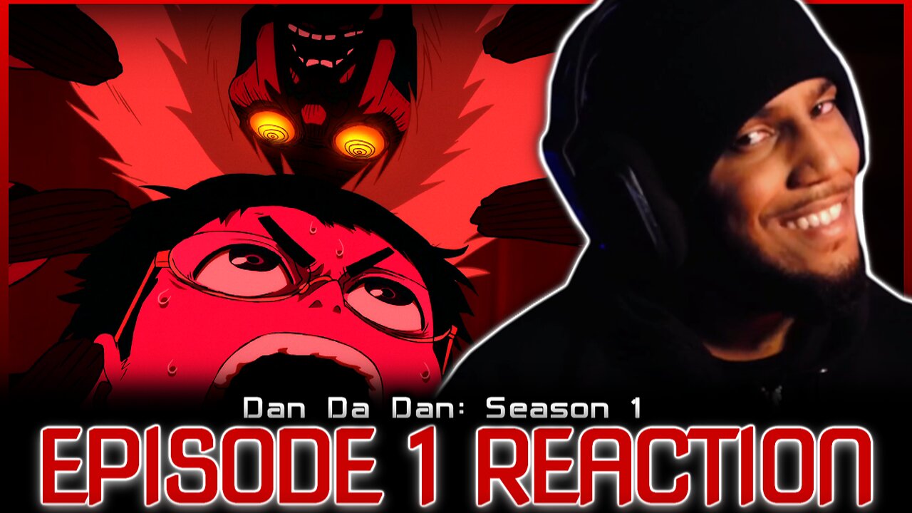 She wants to gobble his WHAT?! | Dan Da Dan: 1x1 (That's How Love Starts, Ya Know!) [Reaction]