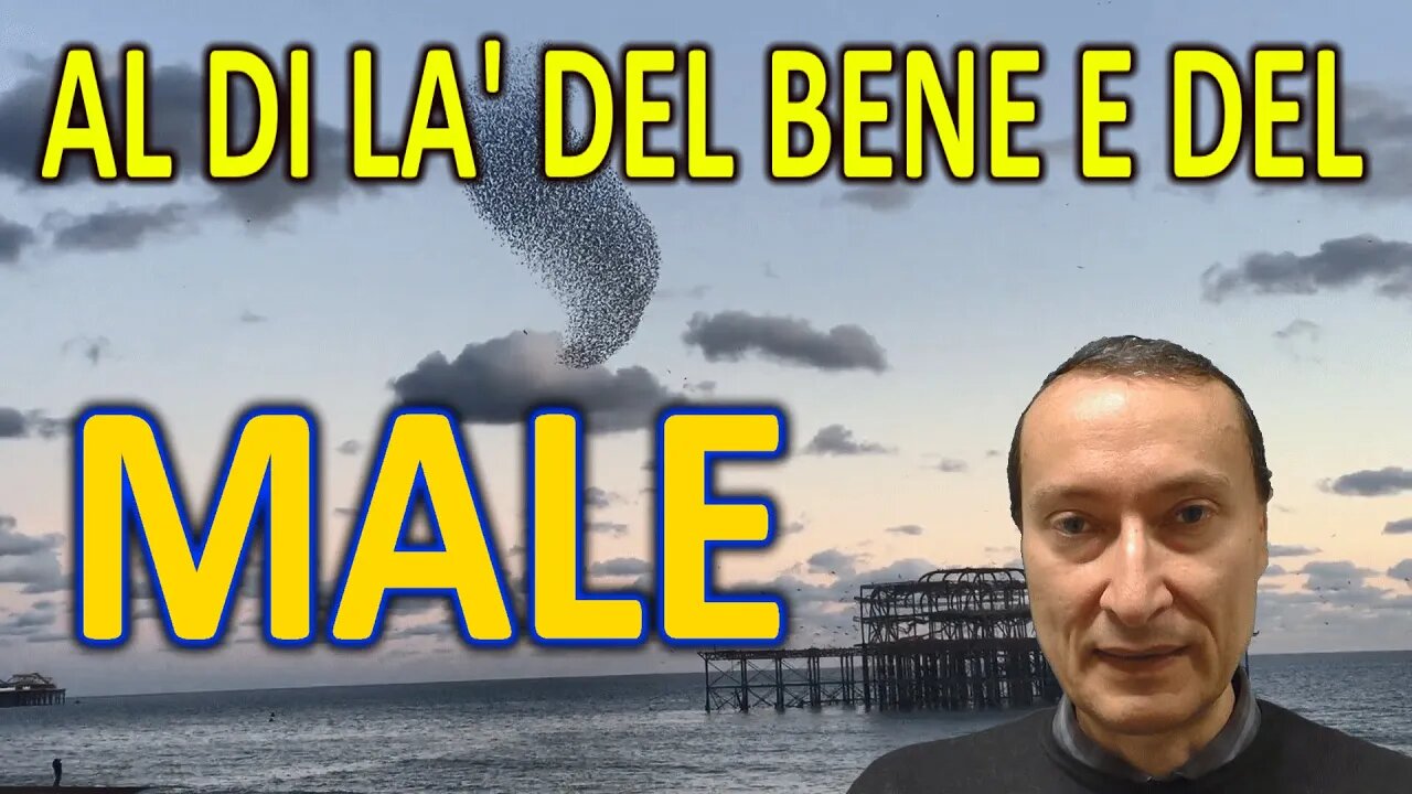 Al di là del bene e del male