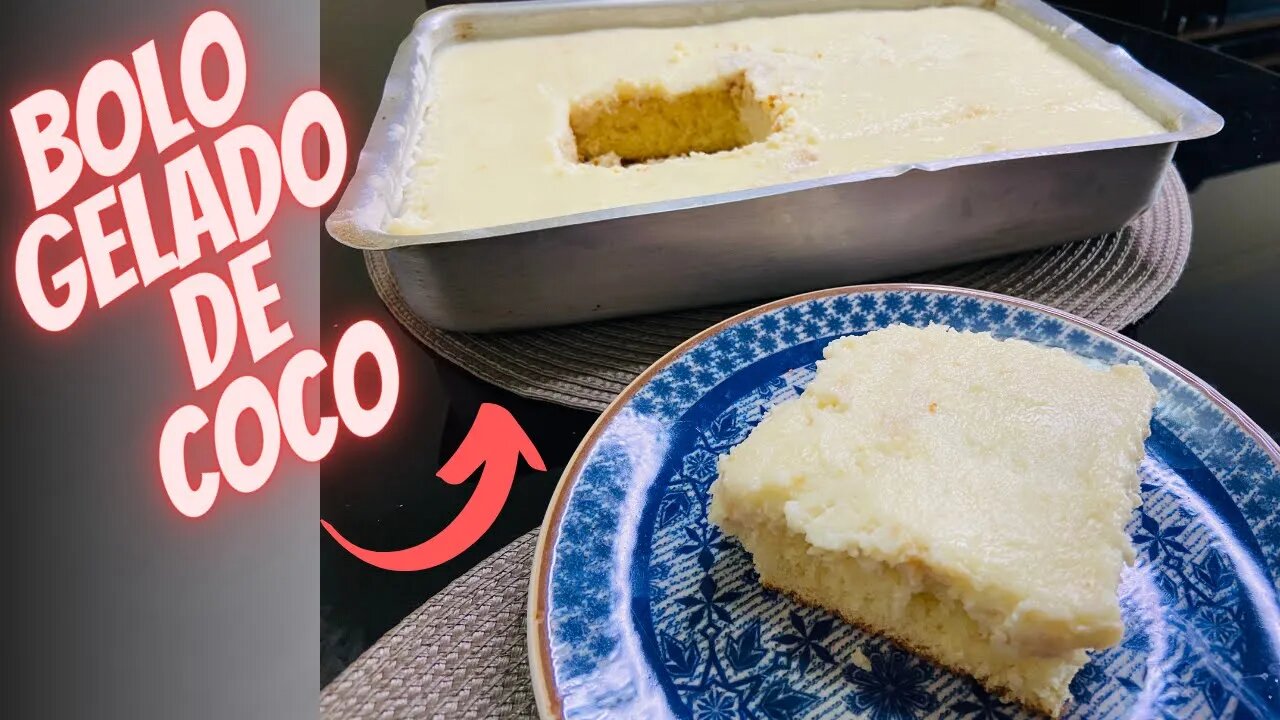 BOLO DE COCO GELADO , UMA DELÍCIA!!! SUPER FÁCIL!!! #bolo #receita #doce - cake - 蛋糕 - ケーキ