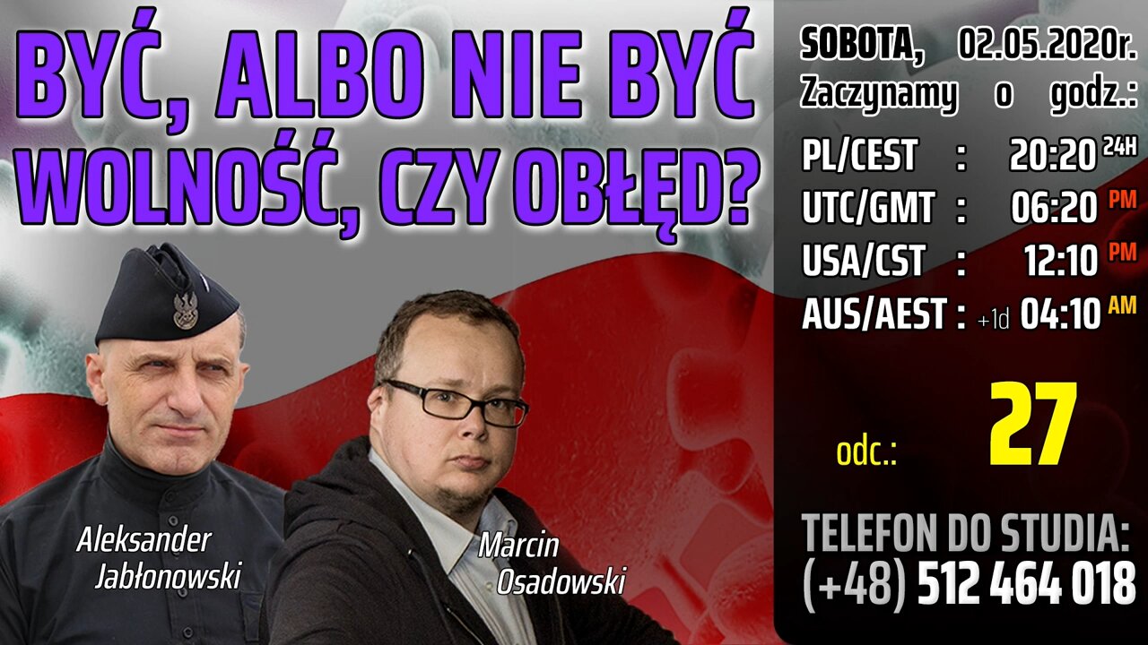 BYĆ ALBO NIE BYĆ - WOLNOŚĆ, CZY OBŁĘD? - Olszański, Osadowski NPTV (02.05.2020)