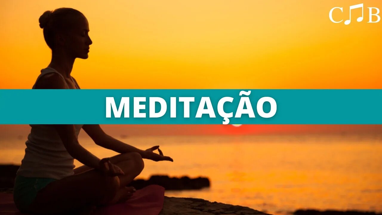 MEDITAÇÃO | Relaxe o corpo e a mente durante este instrumental