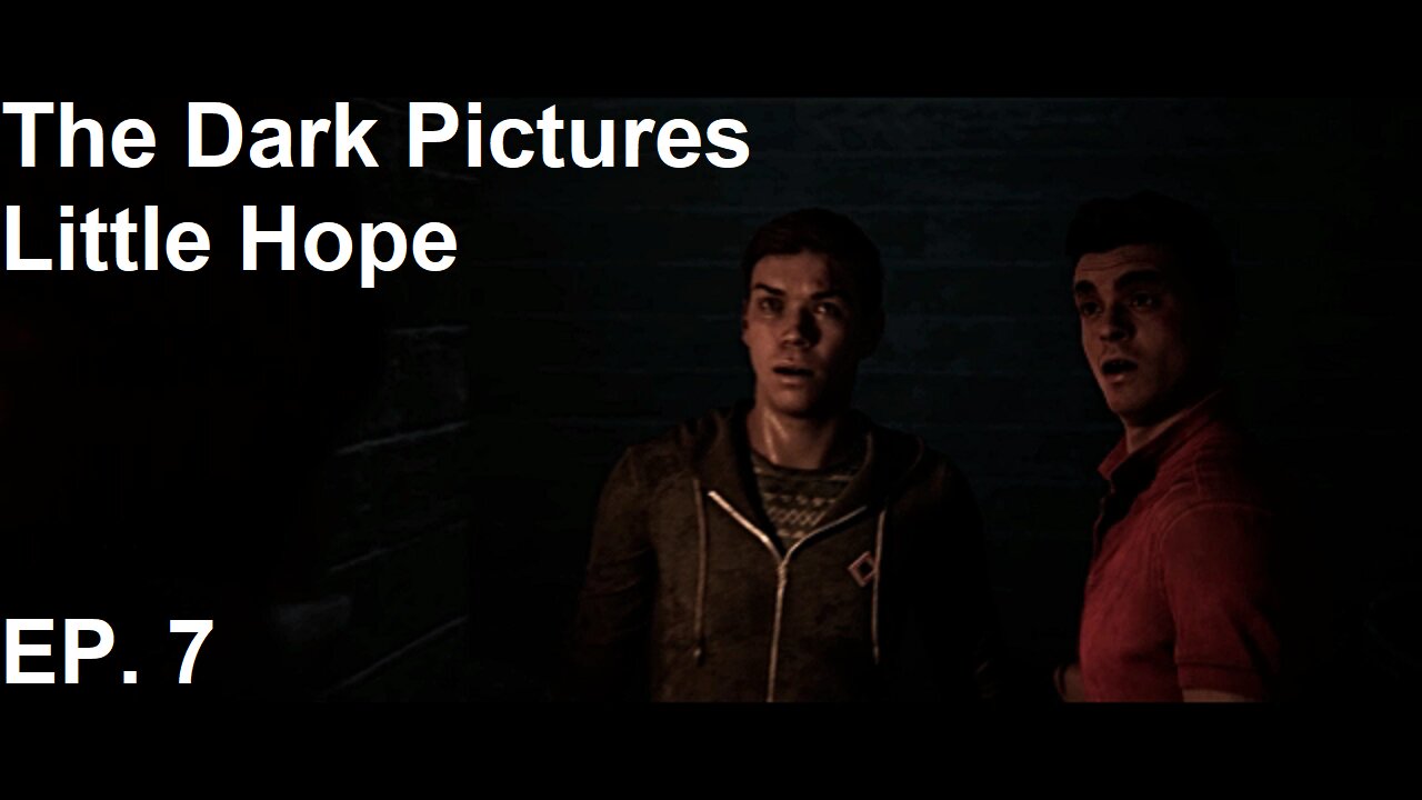 They're Coming: The Dark Pictures - Little Hope - Episode 7