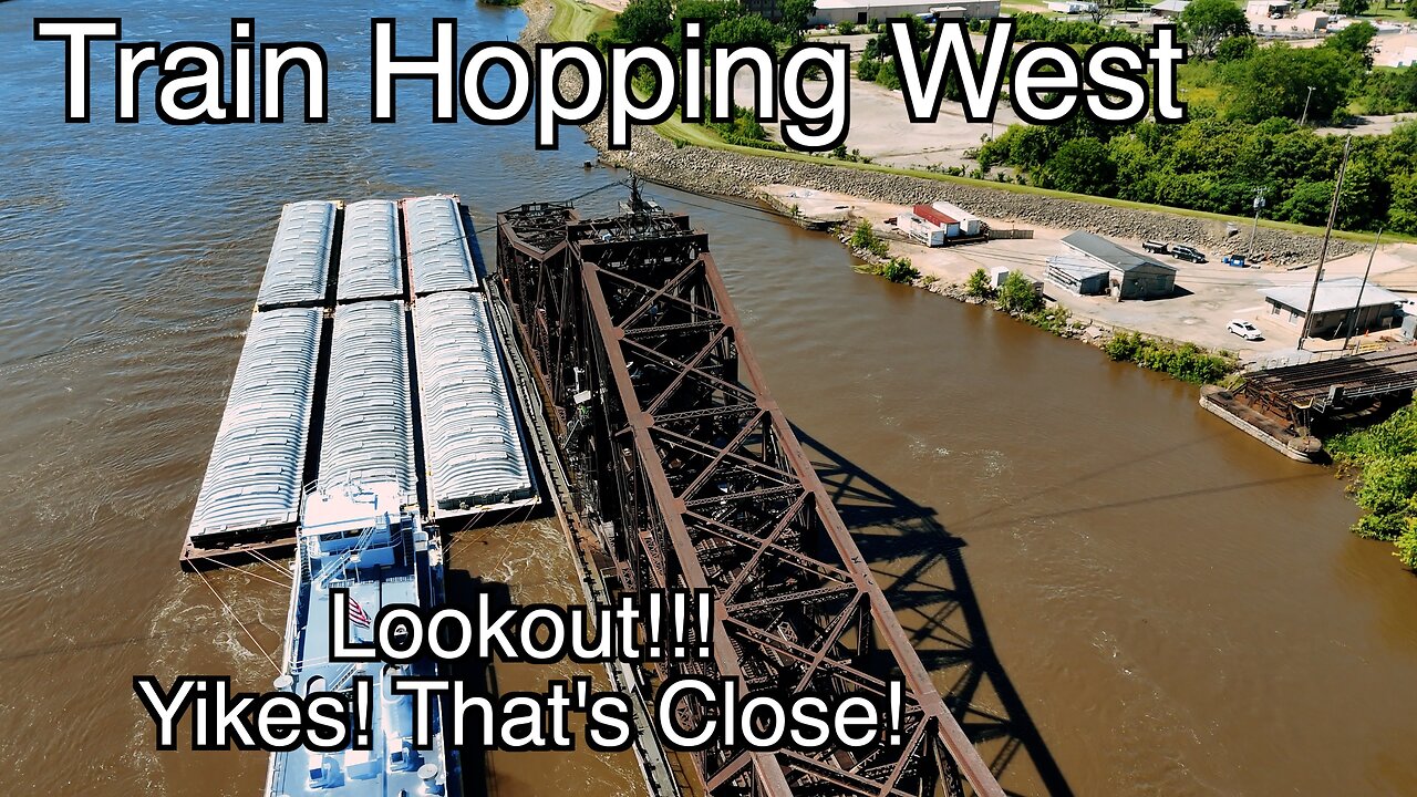 Train Hopping West From Chicago || Barge Too Close?