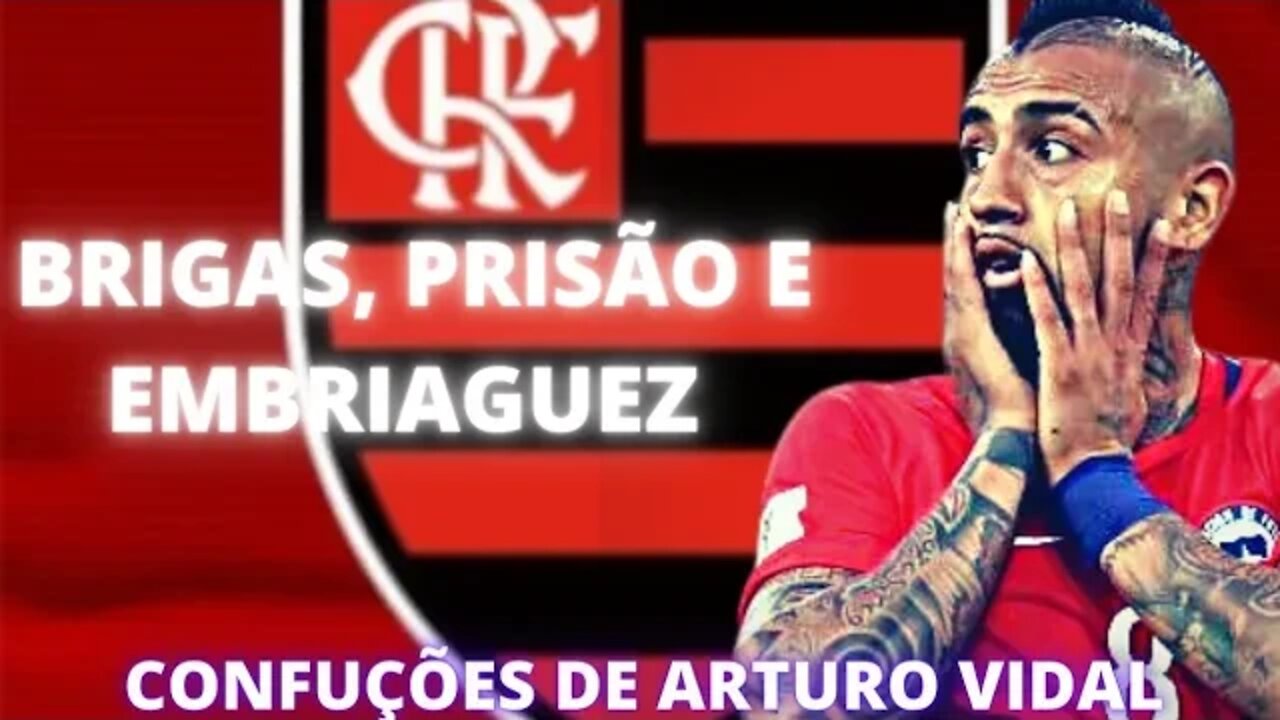 Relembre polêmicas de Arturo Vidal, novo reforço do Flamengo.