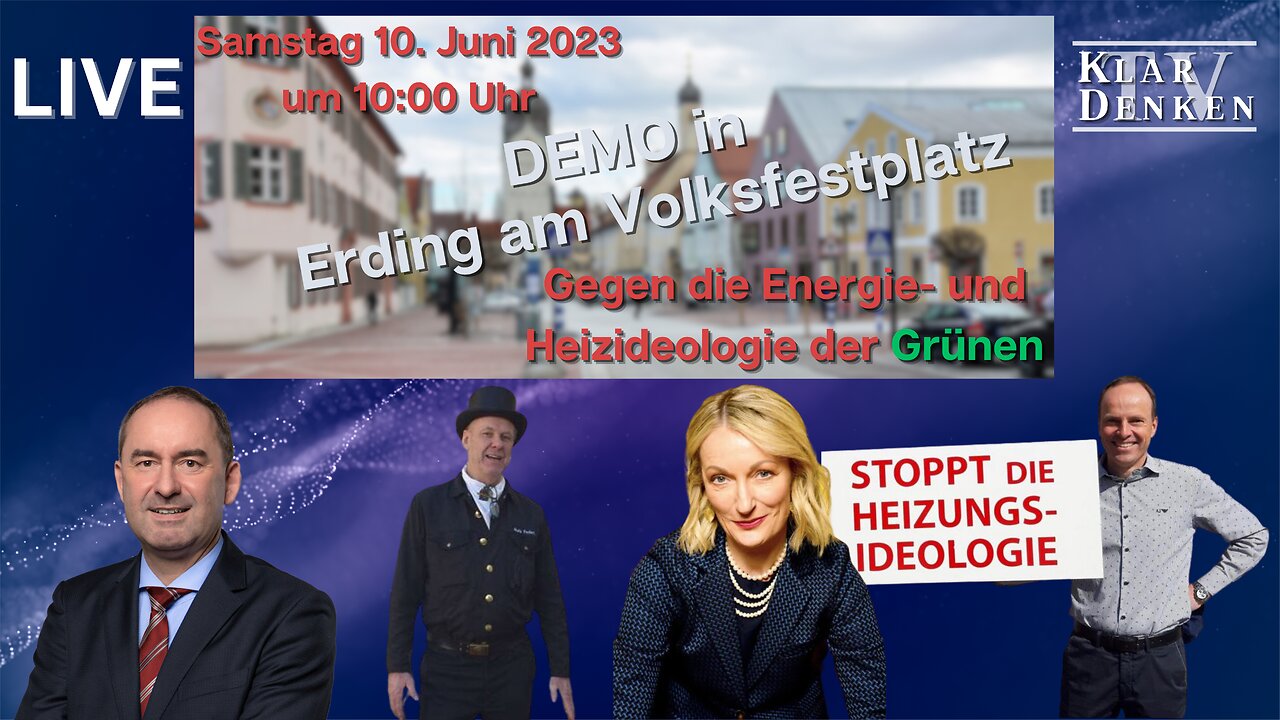 LIVE | Demo in Erding: Gegen die Energie- und Heizideologie der Grünen