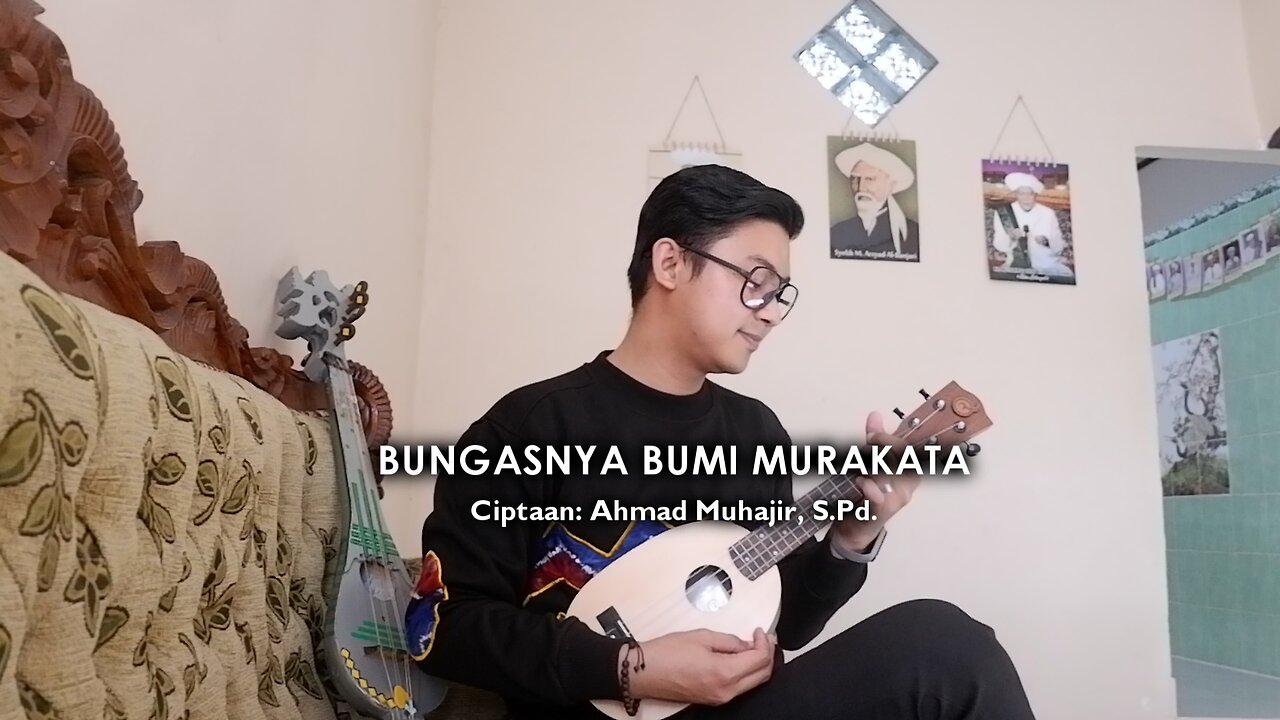 Sederhana Namun Spesial | Lagu Bungasnya Bumi Murakata oleh Ahmad Muhajir (@hazir.am)