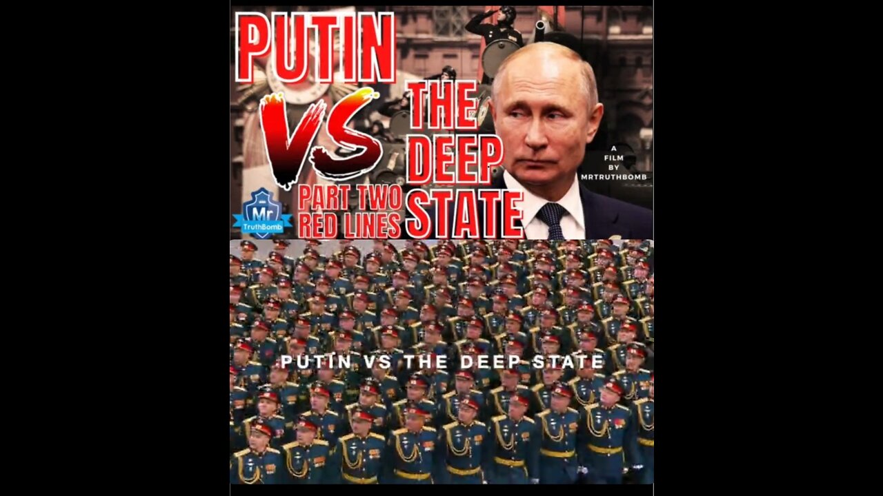 PUTIN VS THE DEEP STATE - PART TWO - RED LINES