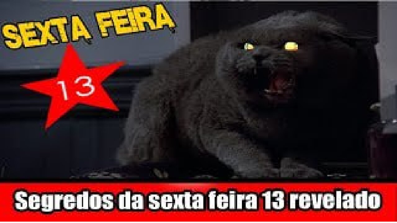 Segredos da sexta feira 13 revelado