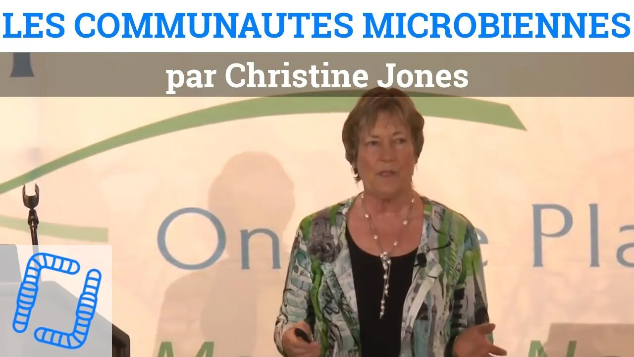 Christine Jones - Les communautés microbiennes des parcelles agricoles