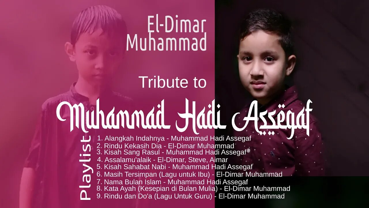 Alangkah Indahnya Hidup Ini - Playlist Muhammad Hadi Assegaf & El-Dimar Muhammad