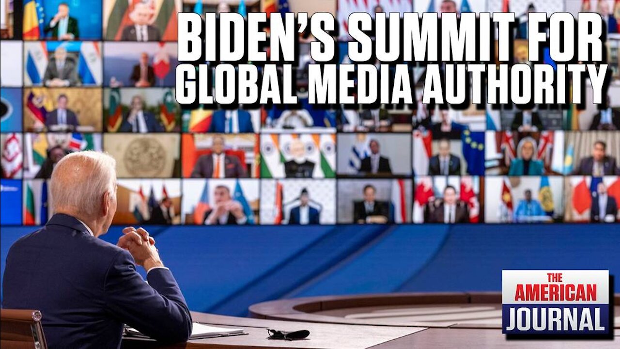 Biden Holds “Democracy Summit” To Implement Global Authoritarianism