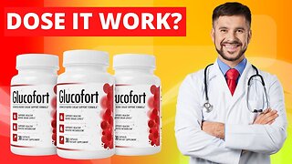 GLUCOFORT Review - Does GLUCOFORT Really Work?