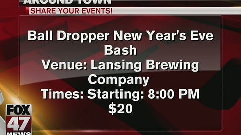 Around Town: Ball Dropper New Year's Eve Bash