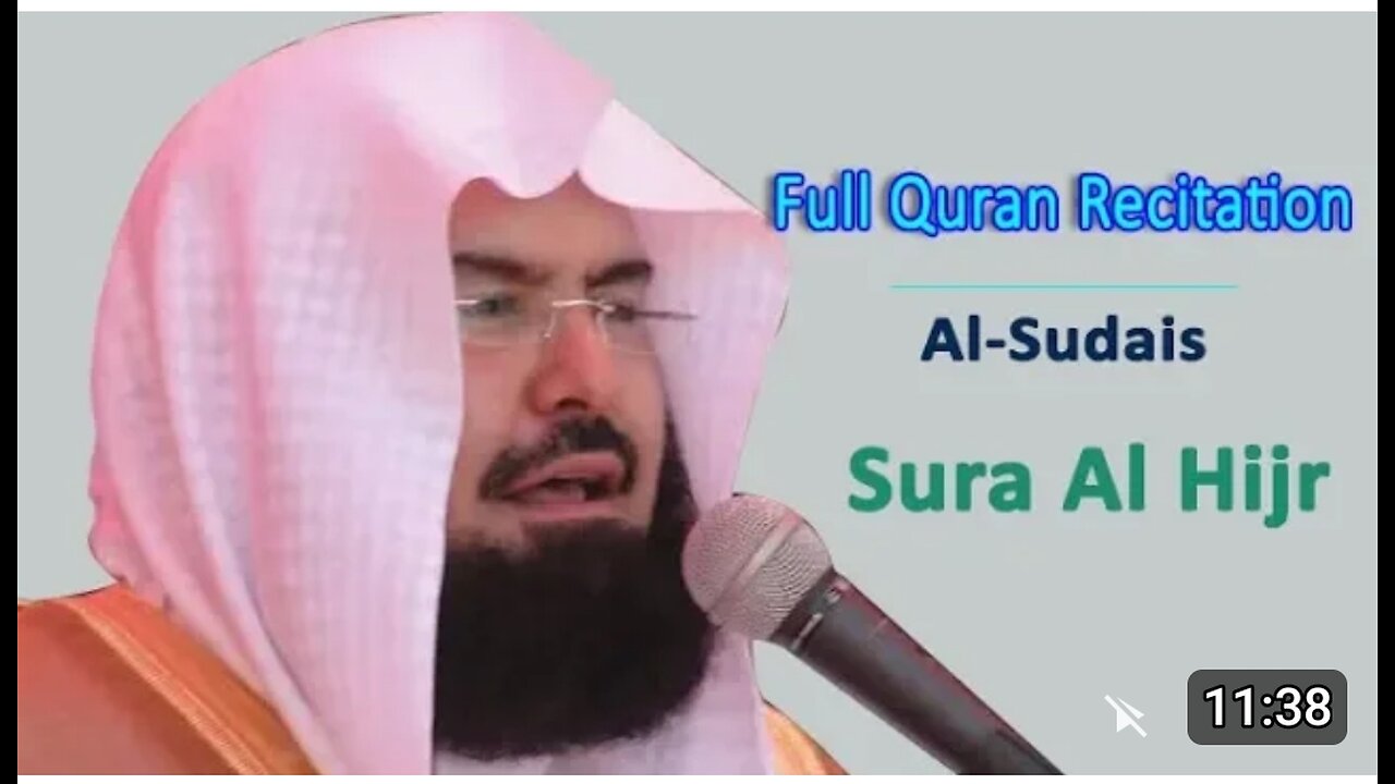 015 Surah AL HIJR by Abdul Rahman As Sudais Quran English Translation