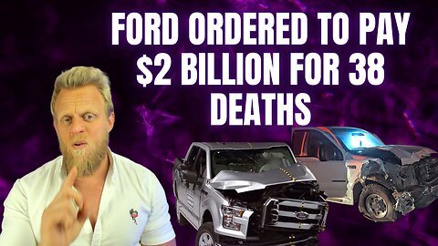 Ford's never-ending $2 billion nightmare: 58 lawsuits, 38 deaths, 100's of claims