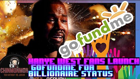 Kanye West fans launch GoFundMe For Billionaire Status