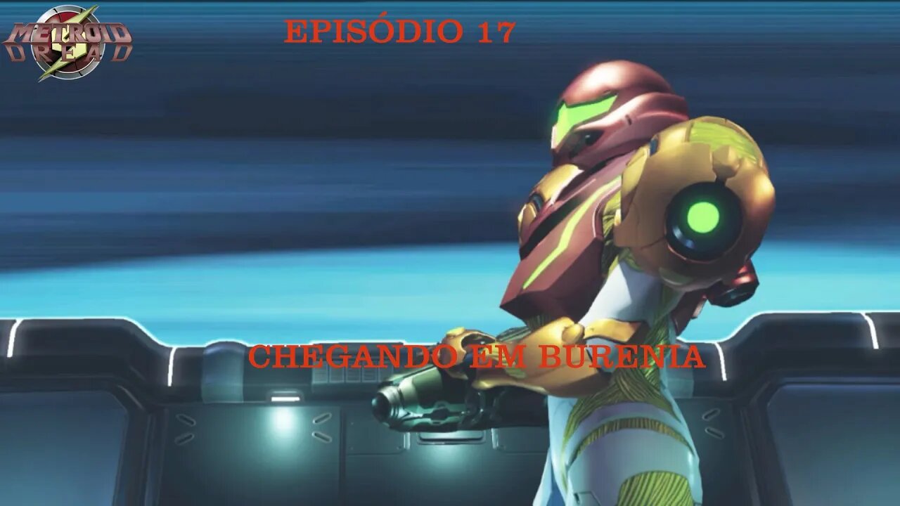 METROID DREAD EP17 BURENIA