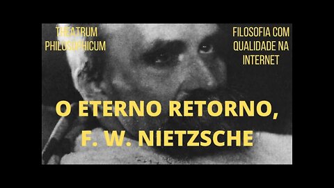 Theatrum Philosophicum − O ETERNO RETORNO