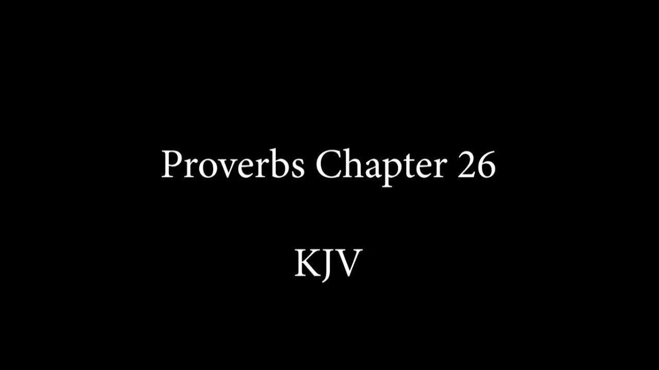 Proverbs Chapter 26 KJB