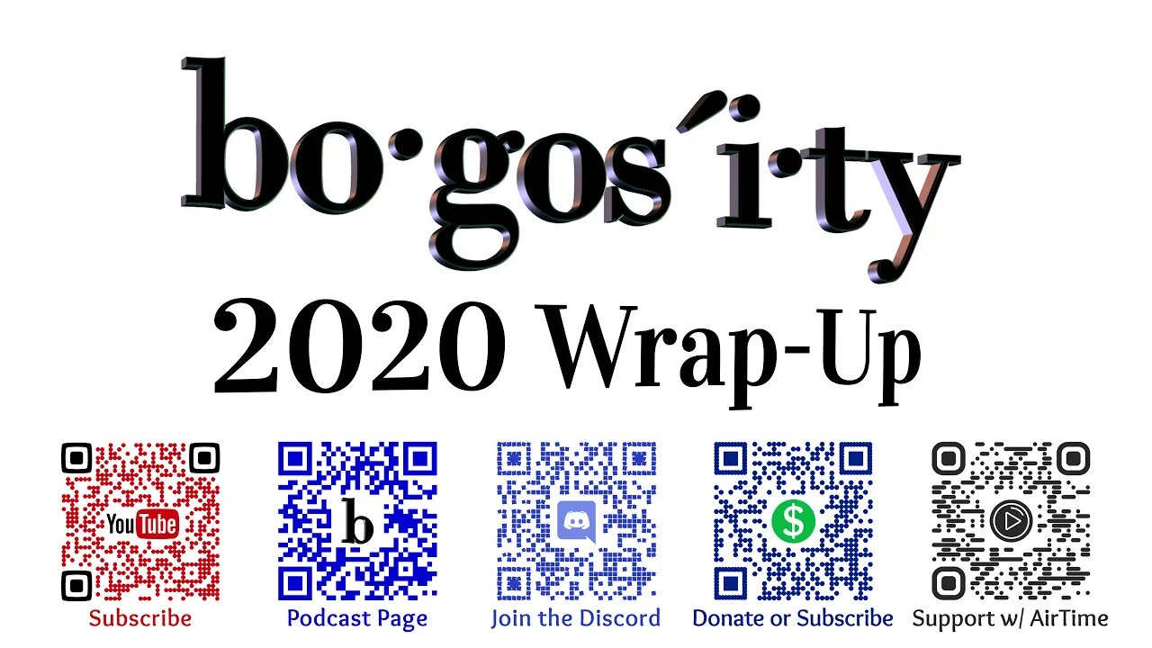 🎙️Bogosity Podcast: 2020 Wrap Up