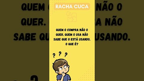 Acerte a charada! Poucos sabem a resposta.