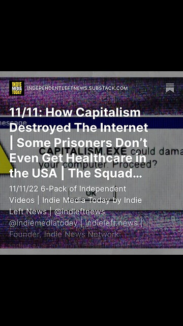 11/11: How Capitalism Destroyed The Internet | The Squad Expands | RBN on MOATS & Jimmy Dore +