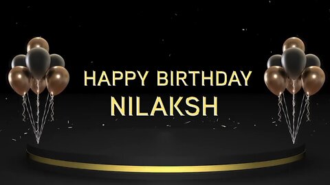 Wish you a very Happy Birthday Nilaksh