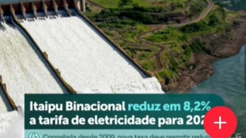 Energia mais barata: Itaipu binacional reduz tarifa de eletricidade para 2022