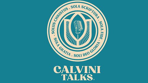 REV. MARCOS MELO - Calvini Talks #001