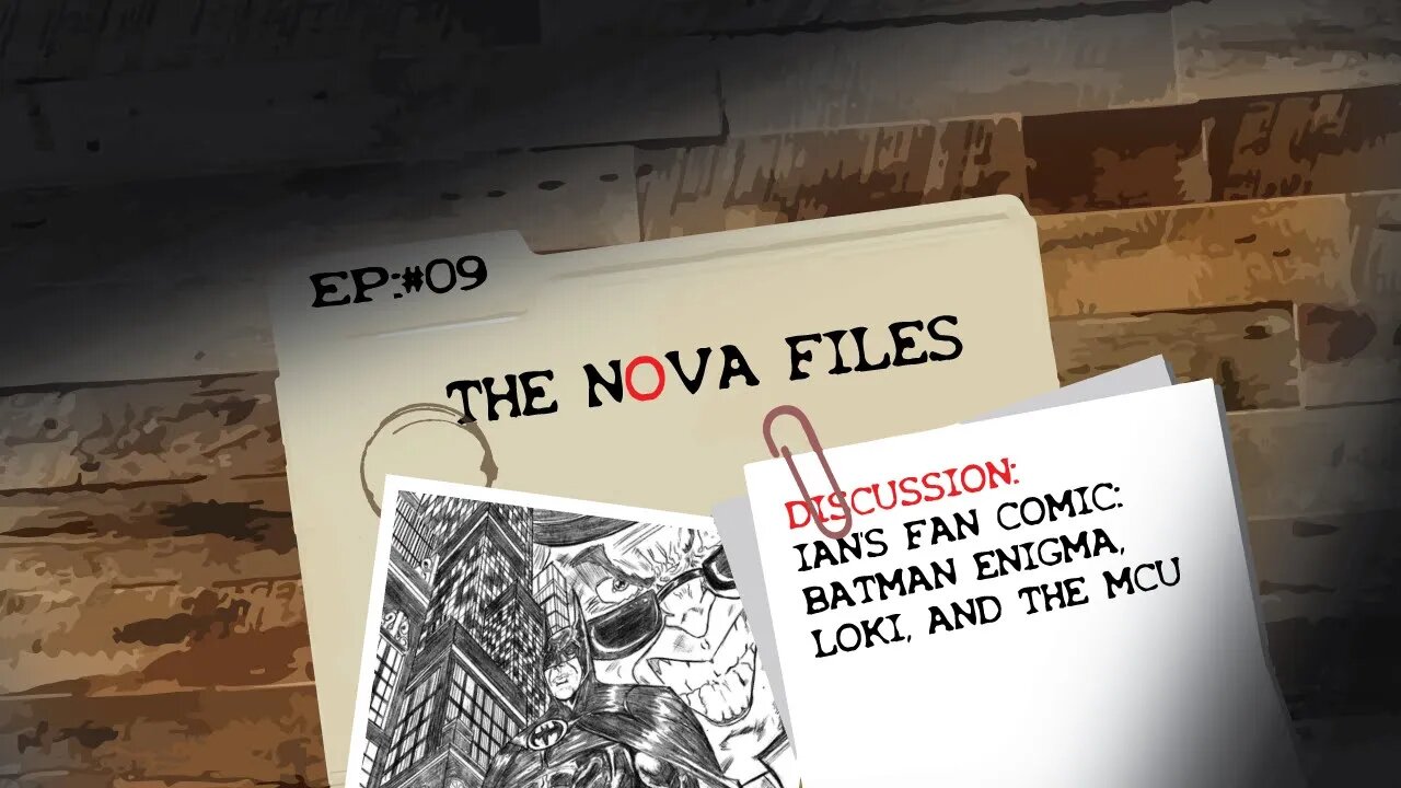 Batman Enigma: The Nova Files-EP 9