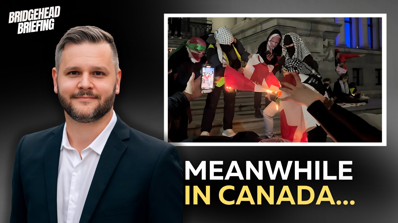 Canadian Islamists Celebrate October 7 | Bridgehead Briefing Ep 6