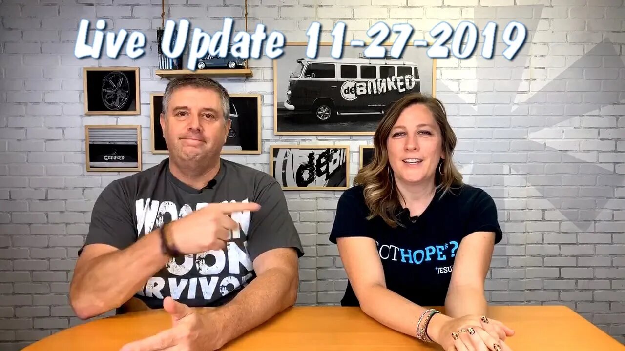 Live Update 11-27-2019 | Reasons for Hope