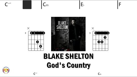 BLAKE SHELTON God's Country - (Chords & Lyrics like a Karaoke) HD