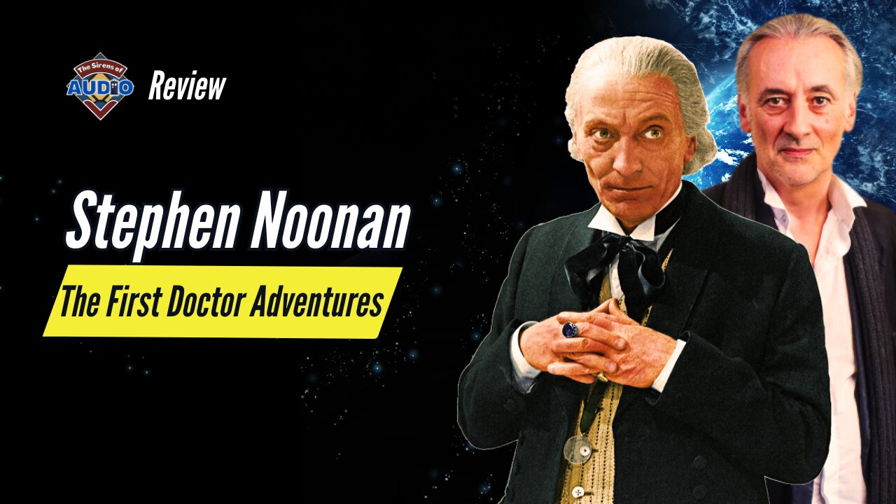 Stephen Noonan's First Doctor Adventures | Doctor Who