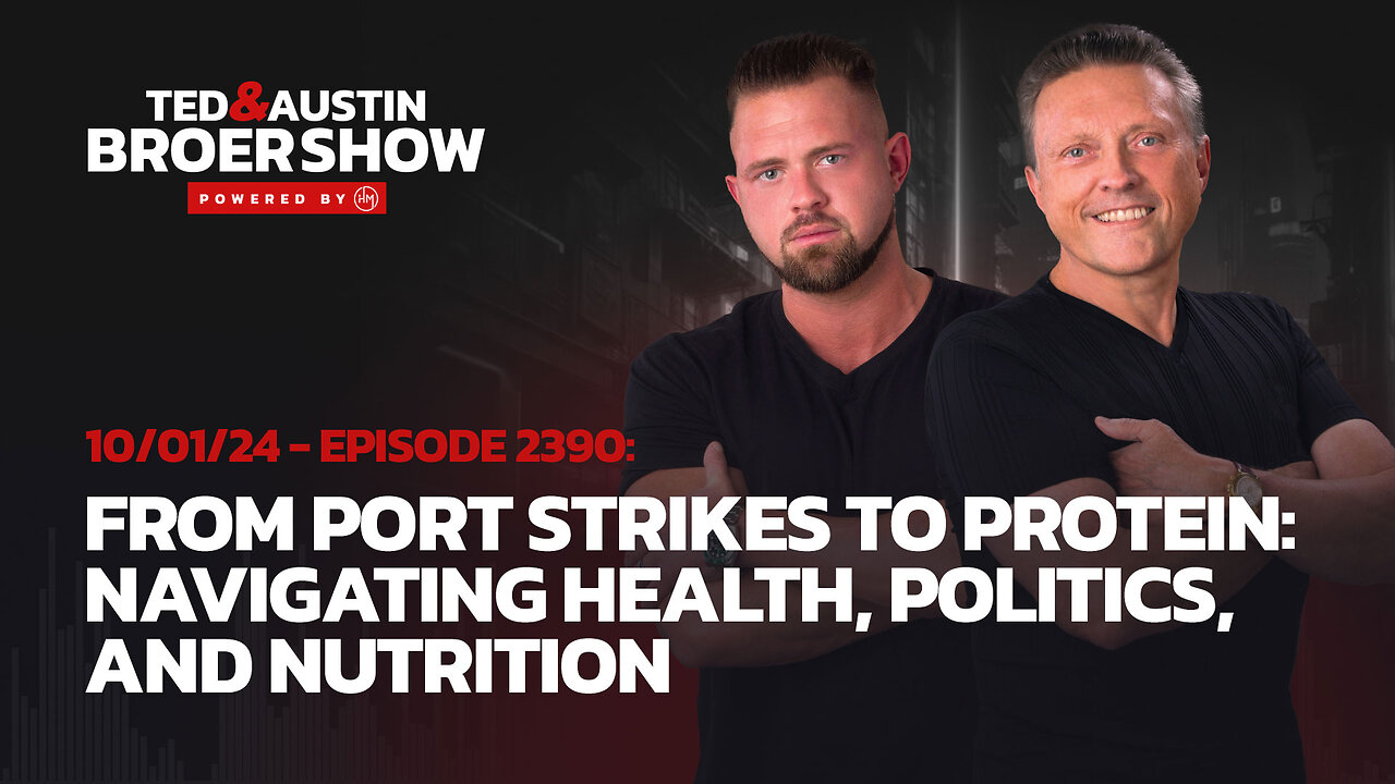 10/01/24 From Port Strikes to Protein: Navigating Health, Politics, and Nutrition