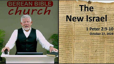 The New Israel (1 Peter 2:9-10)