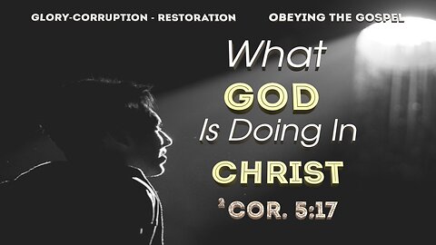 What God is Doing in Christ