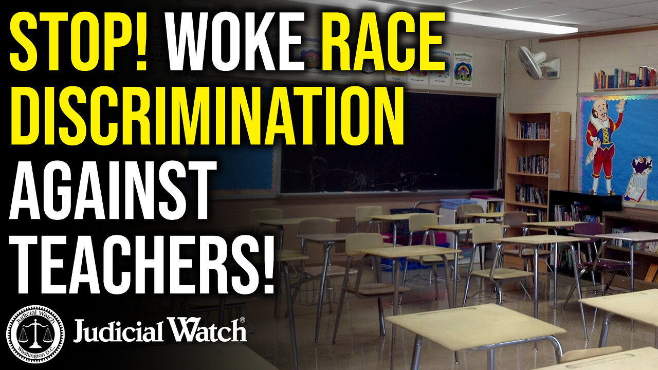 STOP! Woke Race Discrimination Against Teachers!