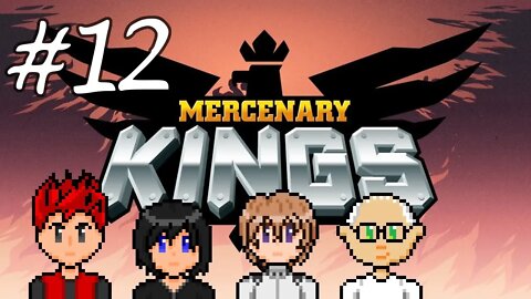Mercenary Kings #12 - Steel Soldier, I Choose You!