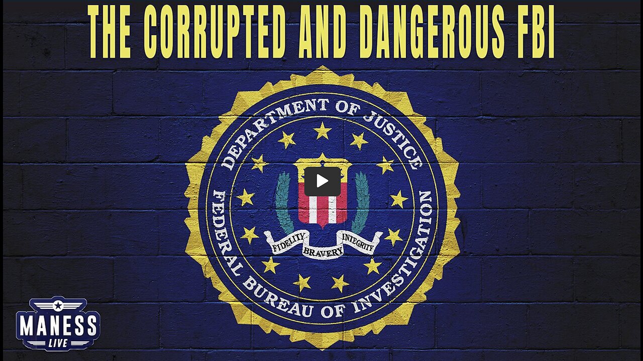 The Corrupted And Dangerous FBI - Whistleblower Wednesday | The Rob Maness Show EP 194!