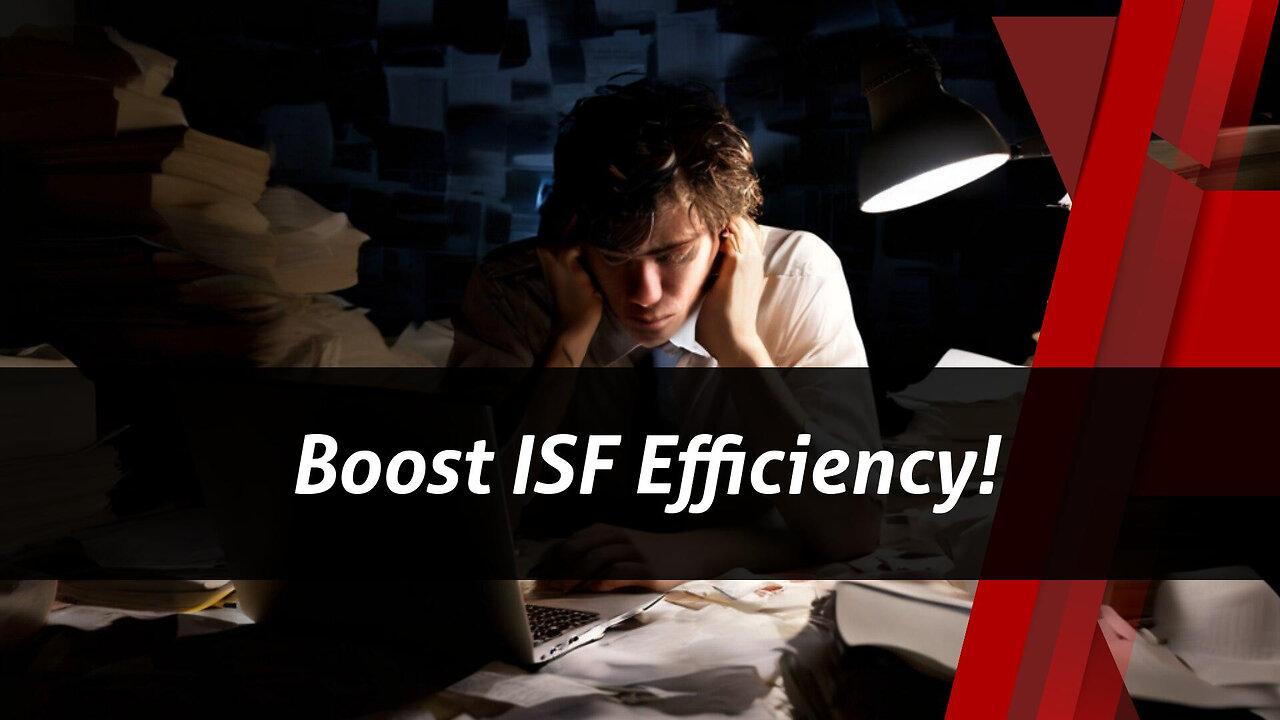 Unlocking the Secrets of Early ISF Submission: 6 Key Benefits You Need to Know