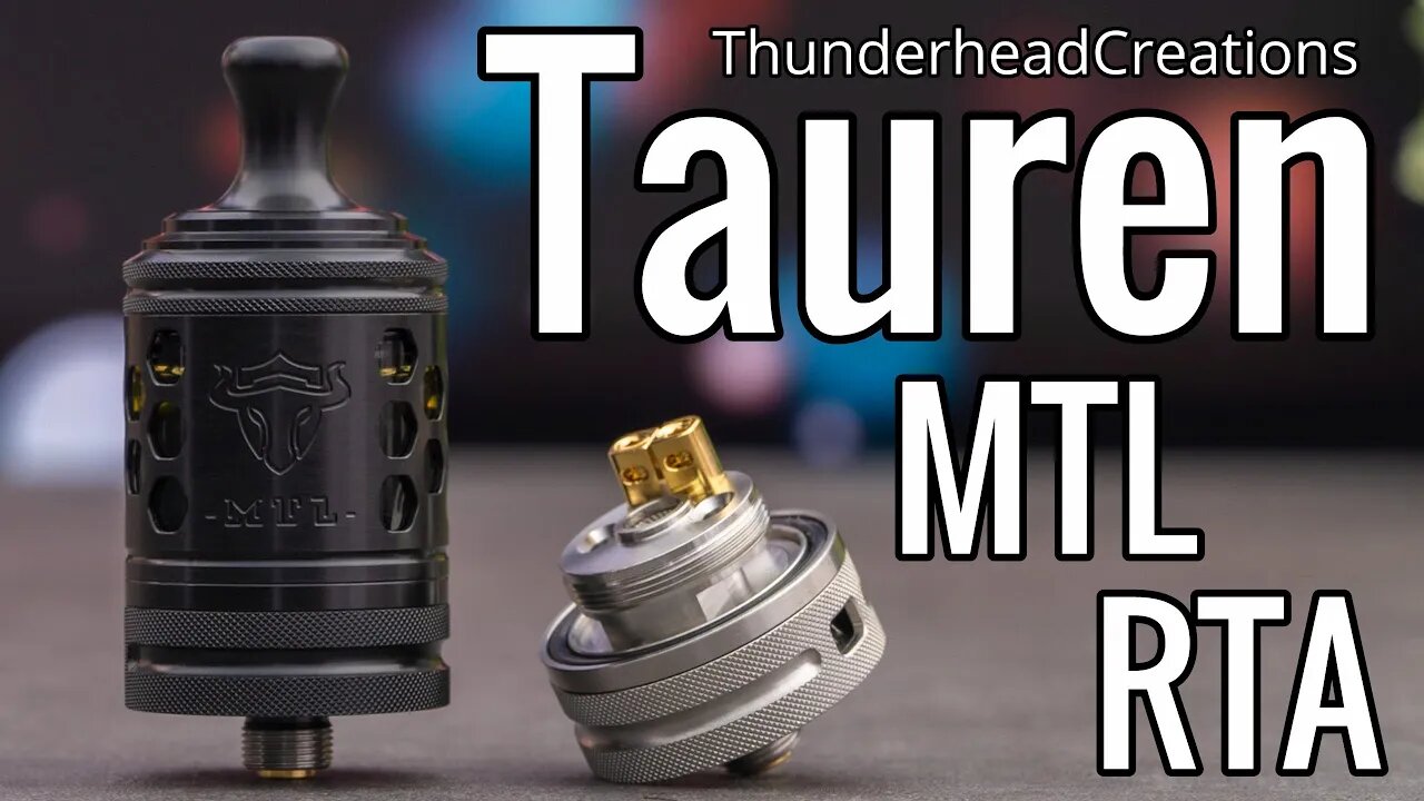 ThunderHead Creations Tauren MTL RTA - Full Review & Build Tutorial