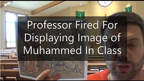 Professor Fired For Displaying Image of Muhammed In Class