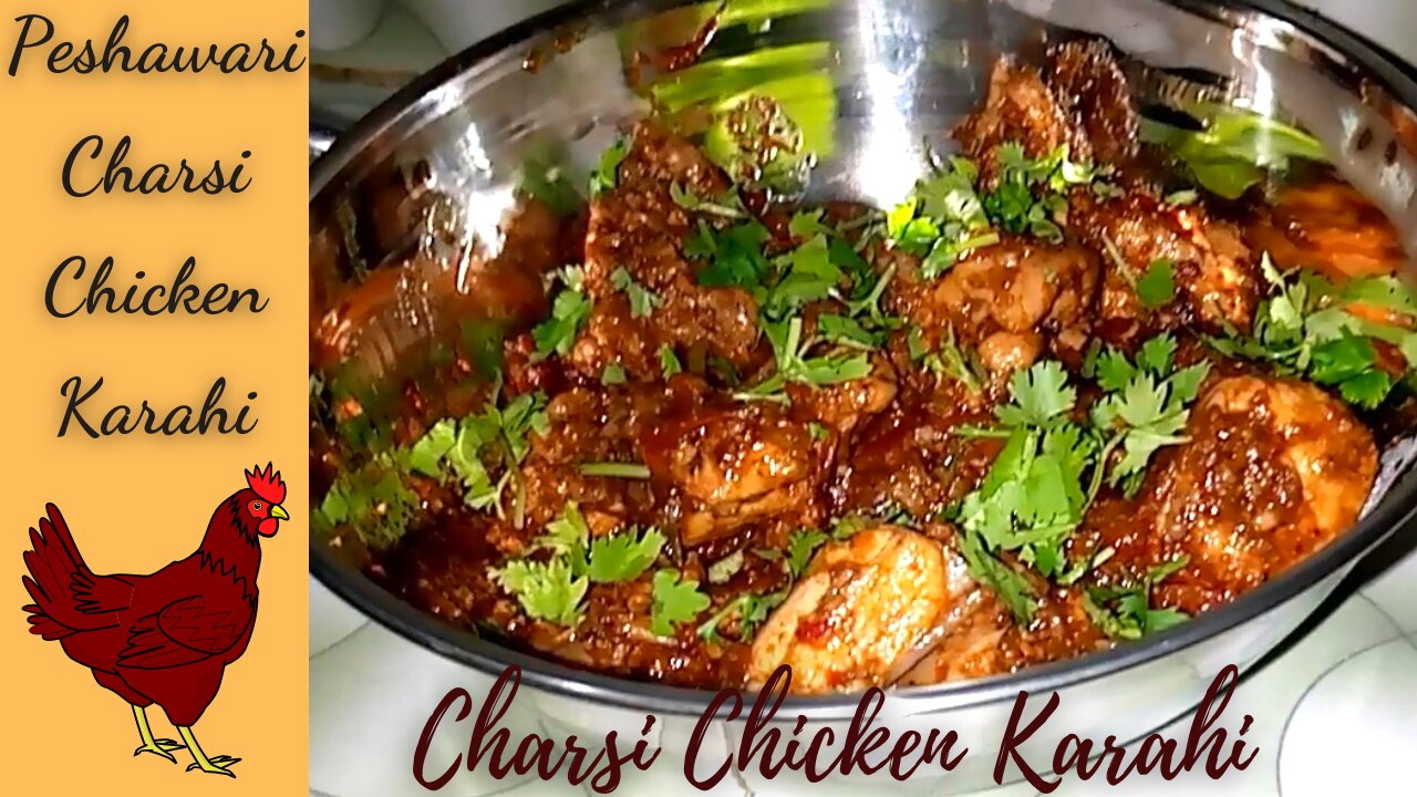 Charsi Chicken Karahi